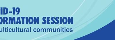 COVID-19 information session for multicultural communities – 3rd August 2022